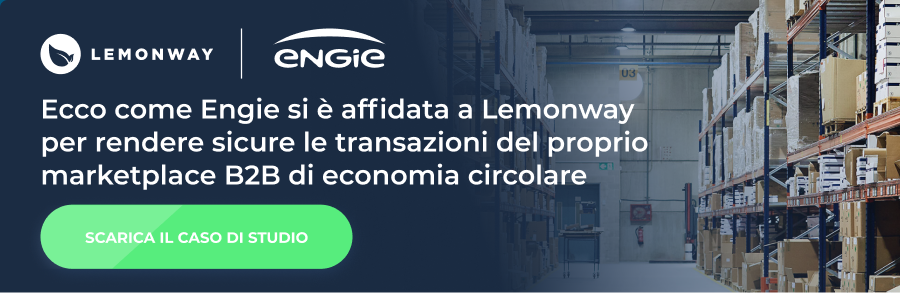 Ecco come Engie si è affidata a Lemonway per rendere sicure le transazioni del proprio marketplace B2B di economia circolare